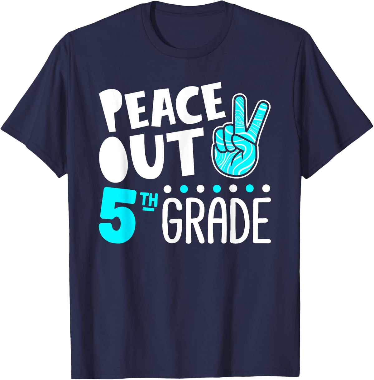 Peace Out 5th Grade Graduation Last Day School 2025 Funny T-Shirt - Navy Blue