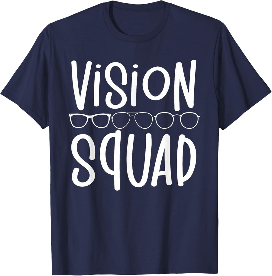 Optometry Eye Doctor Optician Optometrist Vision Squad Tees T Shirts - Navy Blue