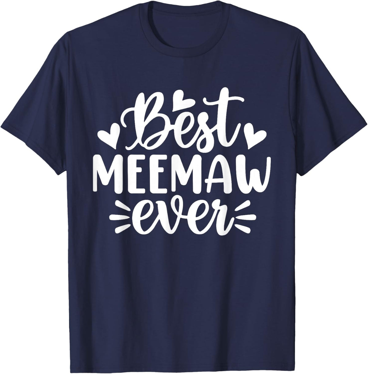 Best Meemaw Ever Funny Mother's Day Grandma T-Shirt - Navy Blue