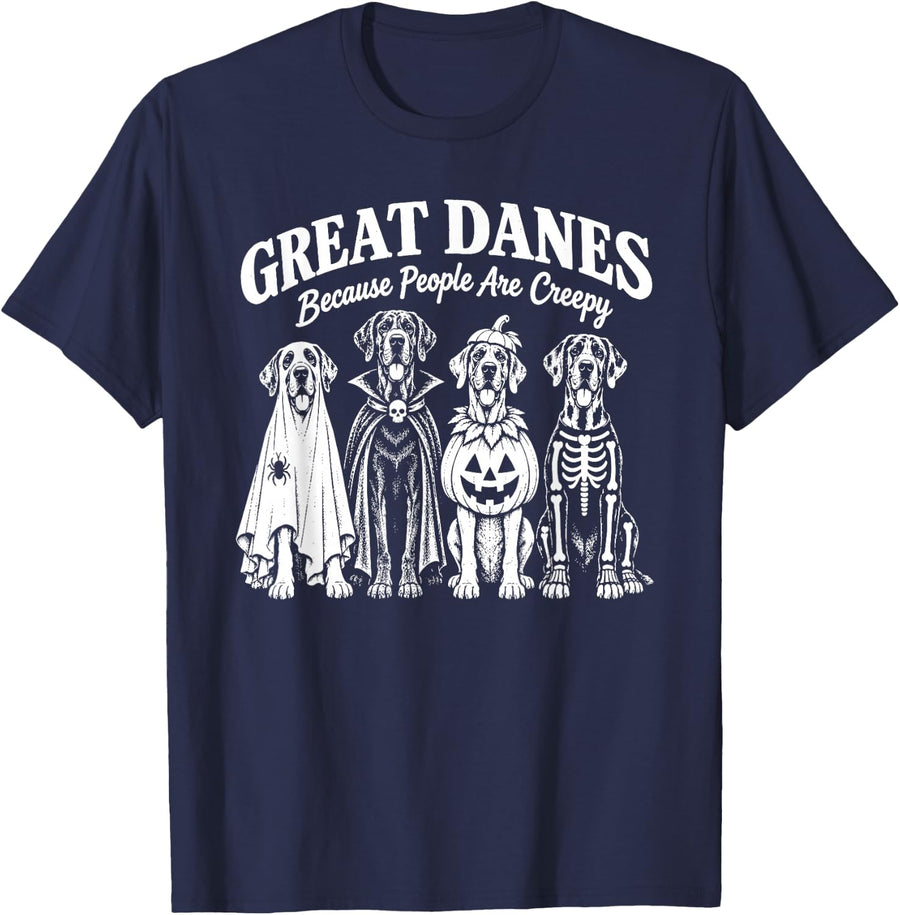 Great Danes Because People are Creepy Halloween Dogs Costume T-Shirt - Navy Blue