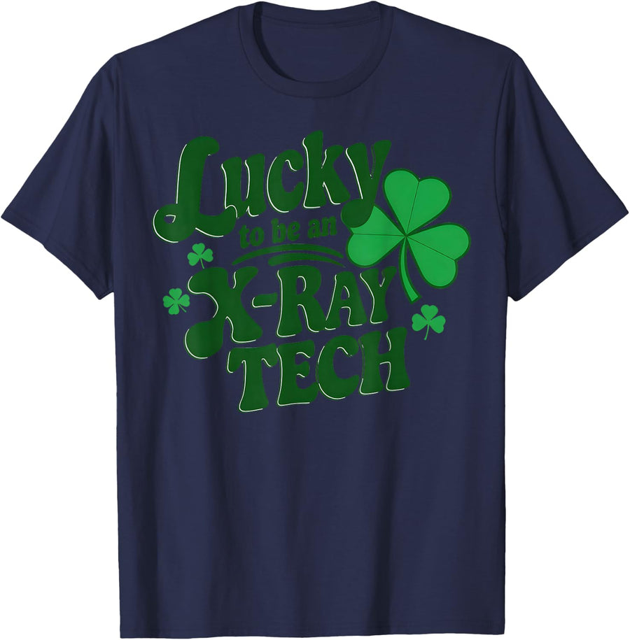 Lucky to be an X-Ray Tech - Radiology St Patricks Day T-Shirt - Navy Blue