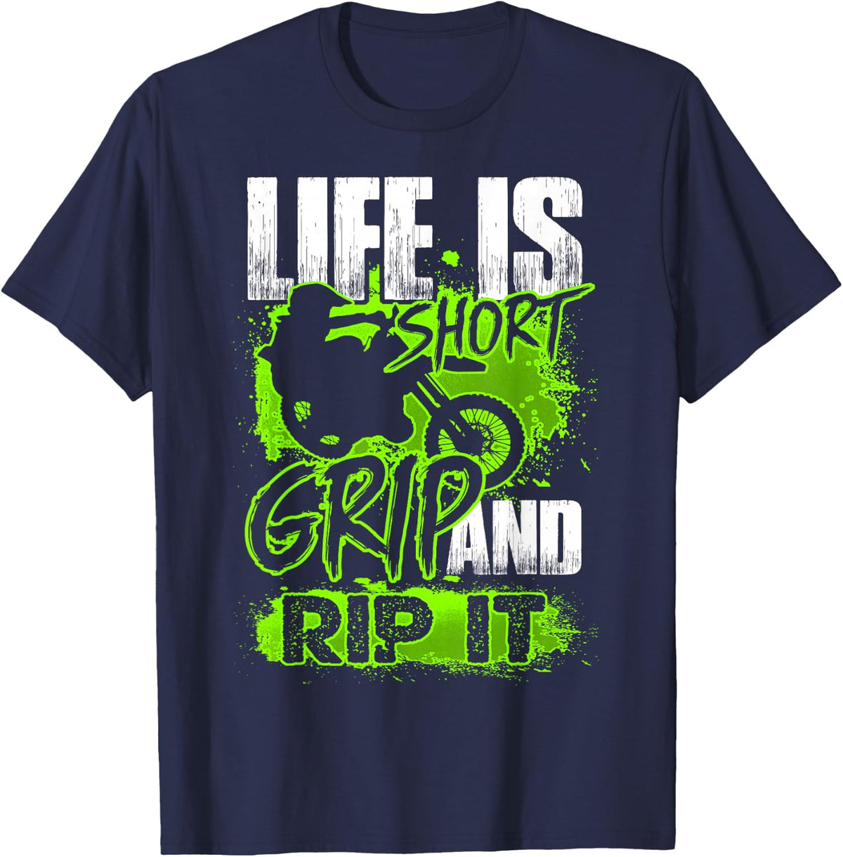 Life is short - Grip and Rip It - Motocross Dirt Bike T-Shirt - Navy Blue
