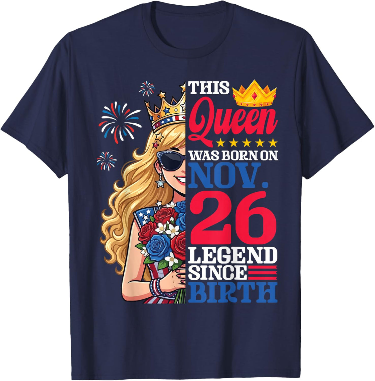 This Queen was Born On November 26 Legend Since Birth A Girl T-Shirt - Navy Blue