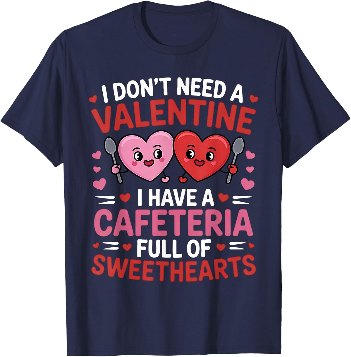 Funny Lunch Lady Valentine's Day Women Cafeteria Worker T-Shirt - Navy Blue