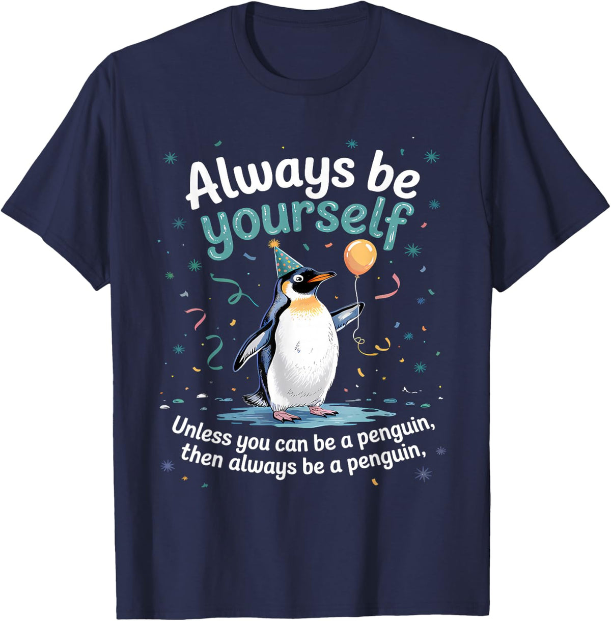Always Be Yourself Unless You Can Be A Penguin Kids T-Shirt Tees for Boys Girls Penguin Lover Shirts - Navy Blue