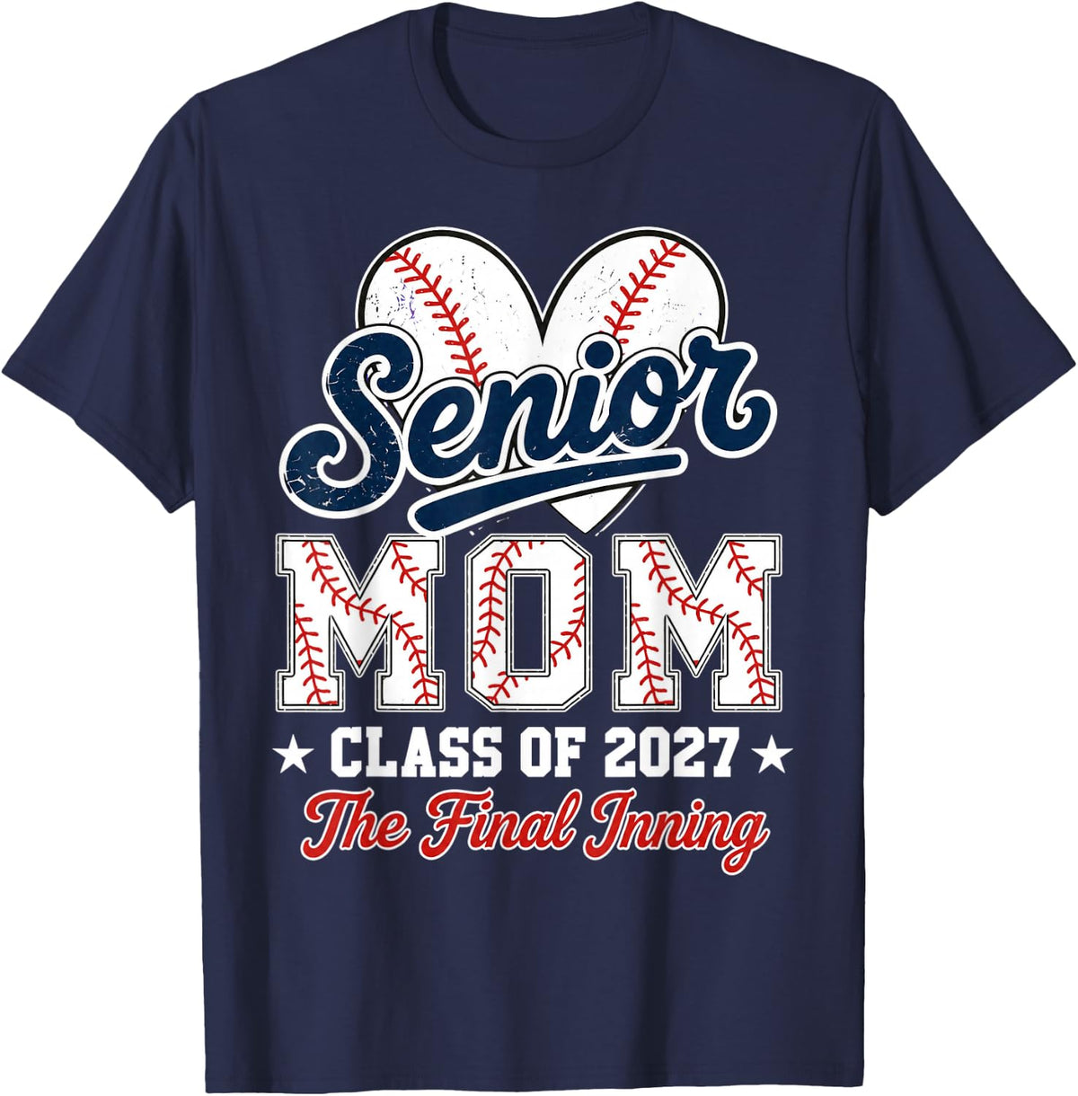 Baseball Senior Mom 2027 Final Inning Baseball Senior Mama T-Shirt - Navy Blue