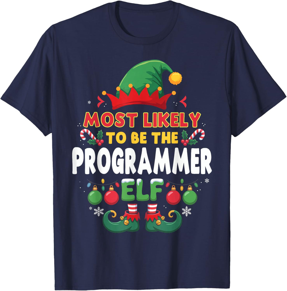 Christmas Elf Most Likely to Be The Programmer Xmas T-Shirt - Navy Blue