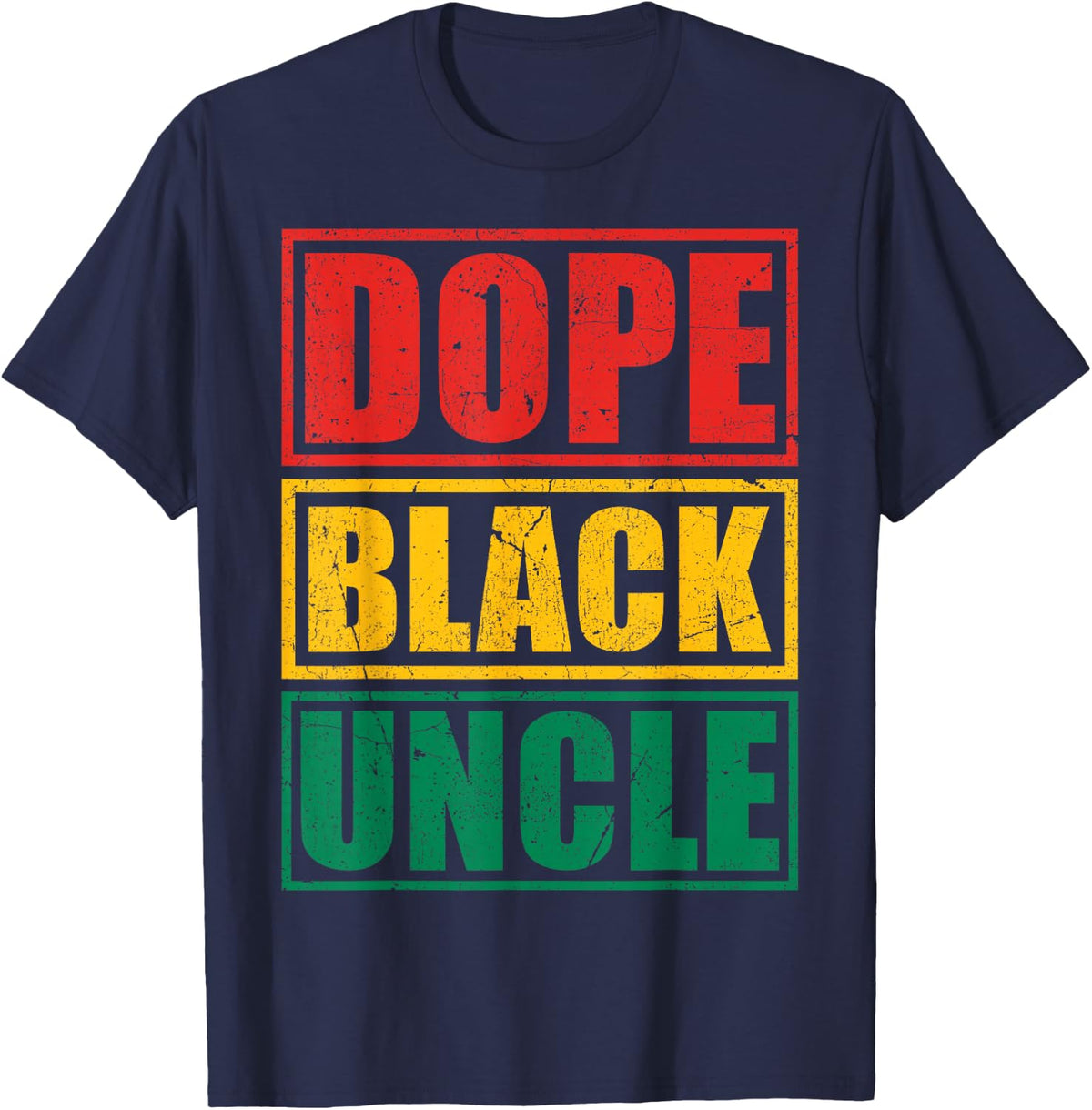African American Dope Black Uncle Juneteenth T-Shirt Tee for Men Women - Navy Blue