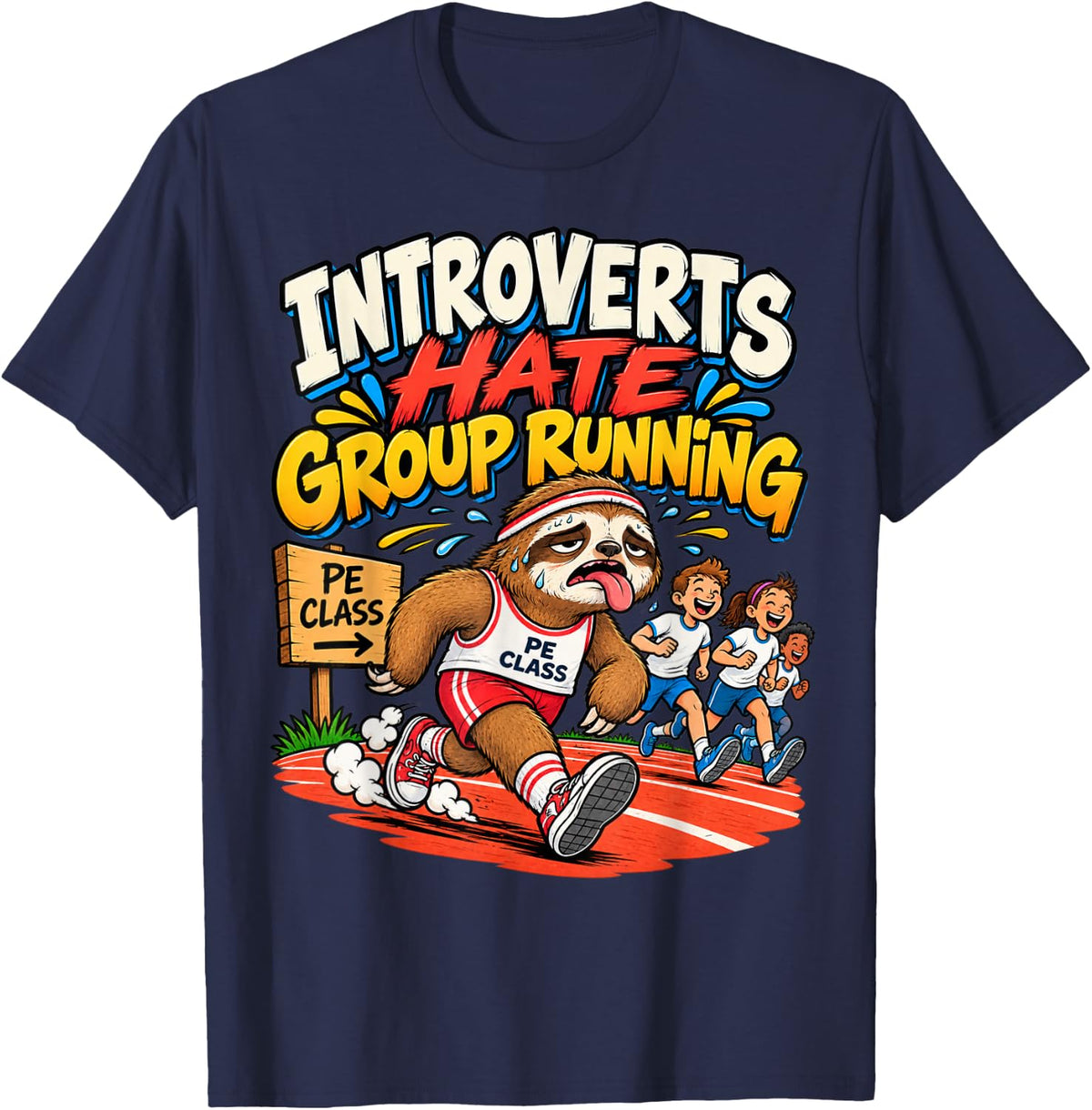 Introverts Hate Group Running – Funny Sloth T-Shirt - Navy Blue