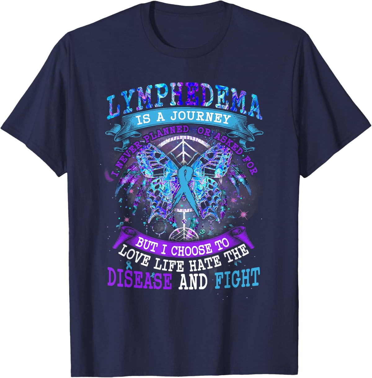 Lymphedema Is A Journey I Never Planned Butterfly Ribbon T-Shirt - Navy Blue