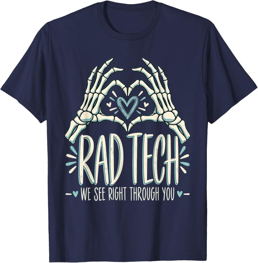 Rad Tech Xray Funny Radiologic Technologist Radiology Joke T-Shirt - Navy Blue