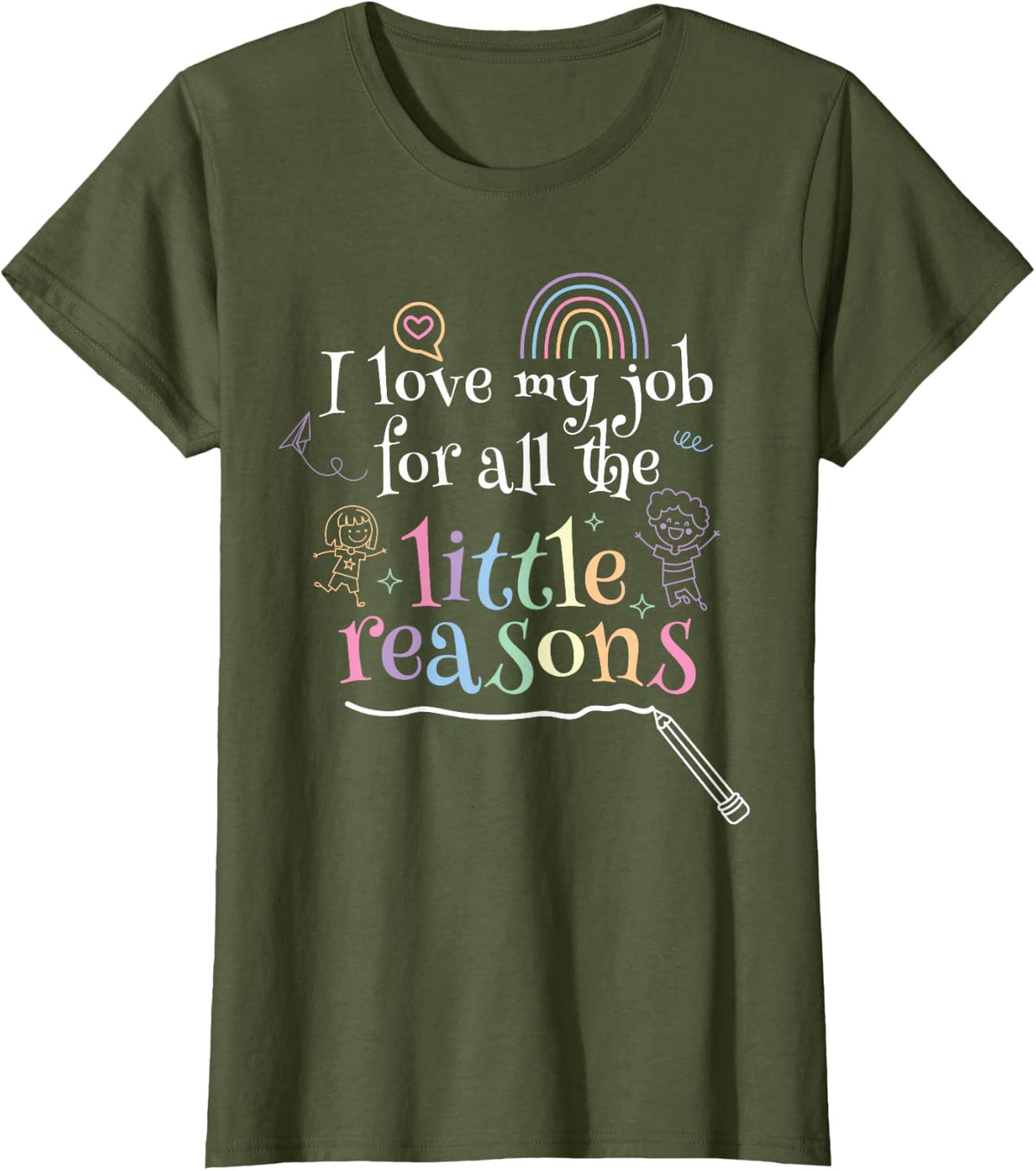 Little Reasons I Great Teacher School Teacher Teacher T-Shirt - Olive Green