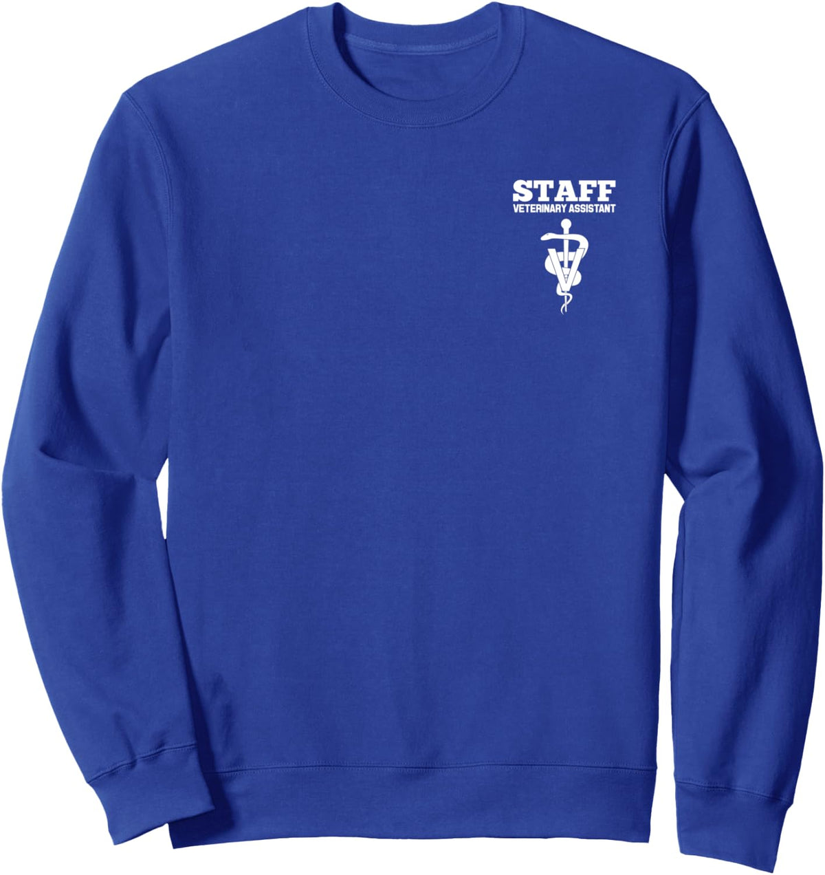 Veterinary Assistant Vet Staff Employee Uniform Sweatshirt - Adult Unisex Royal Blue
