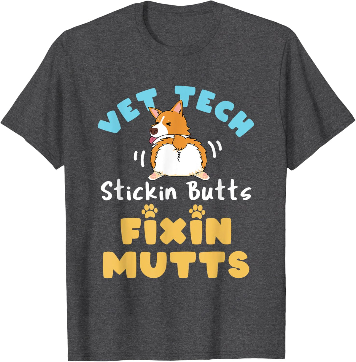Vet Tech Veterinary Assistant Stickin' Fixin' Mutts T-Shirt - Dark Heather Grey