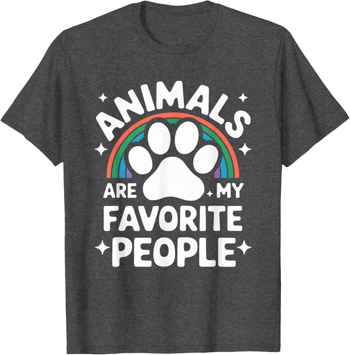 Animals are My Favorite People, Vet Tech and Veterinarian T-Shirt - Dark Heather Grey