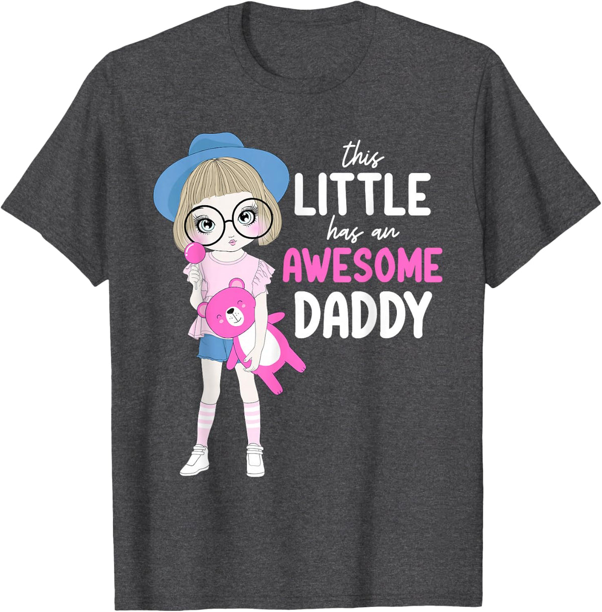 DDLG Baby Girl BDSM This Little Has An Awesome Daddy Stuffie T-Shirt - Dark Heather Grey