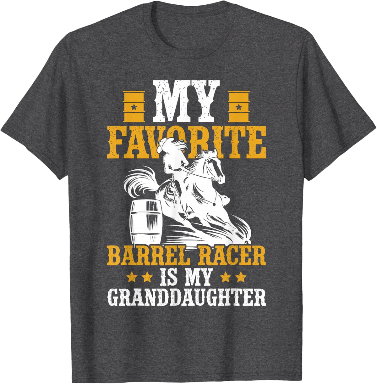 My Favorite Barrel Racer Grandpa Barrel Racing Grandpa T-Shirt - Dark Heather Grey