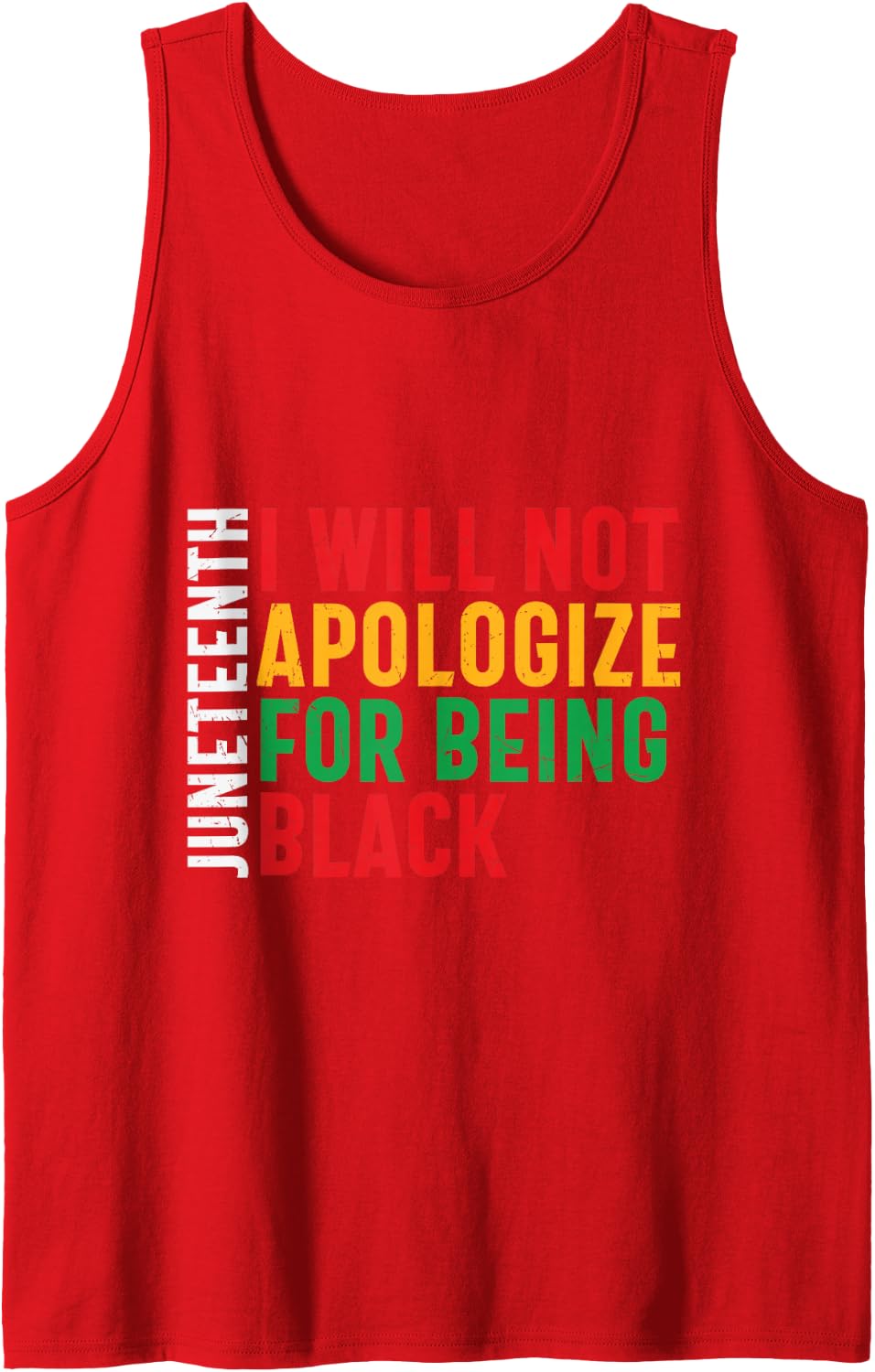 I Will not Apologize for Being Black Pride Month Juneteenth Sleeveless Tank Top - Red