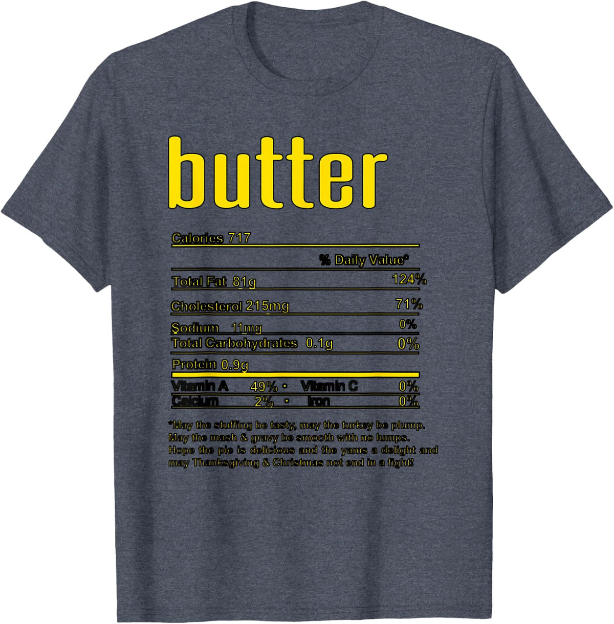 Thanksgiving Christmas Butter Nutritional Facts T-Shirt - Heather Blue