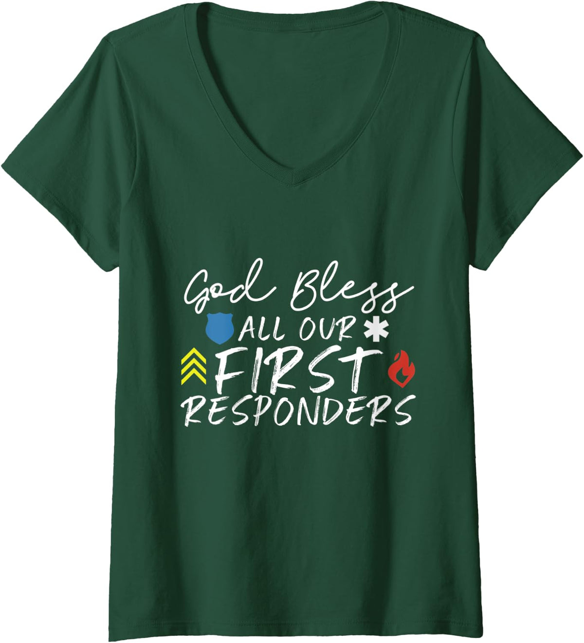 Womens God Bless First Responders - Essential Workers V-Neck T-Shirt - Dark Green