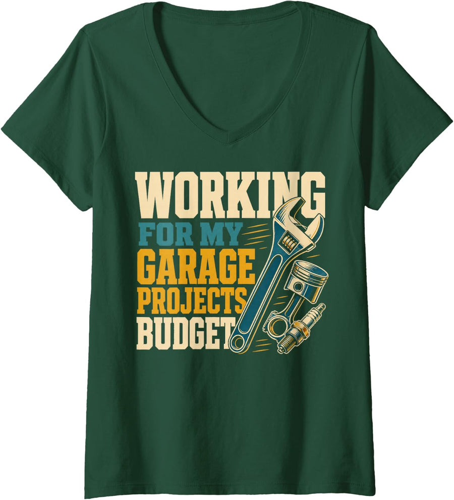 Women's Working for My Garage Projects Budget Mechanic V-Neck T-Shirt - Dark Green