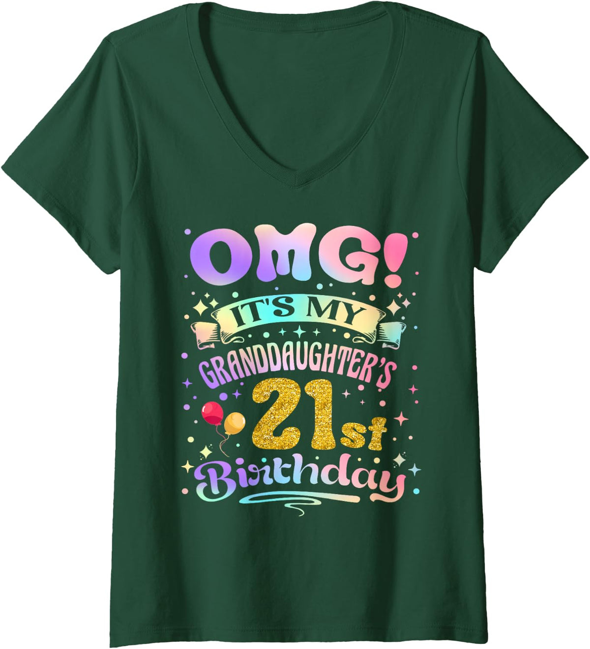 Women's OMG It's My Granddaughter's 21st Birthday 21 Years Old V-Neck T-Shirt - Dark Green