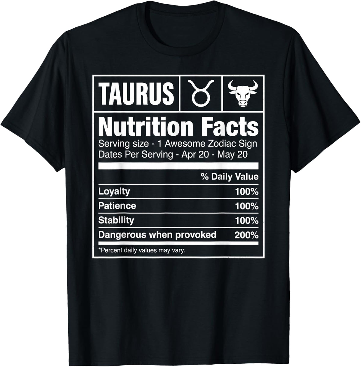 Taurus Zodiac Sign Nutrition Facts Astrology Horoscope T-Shirt - Black