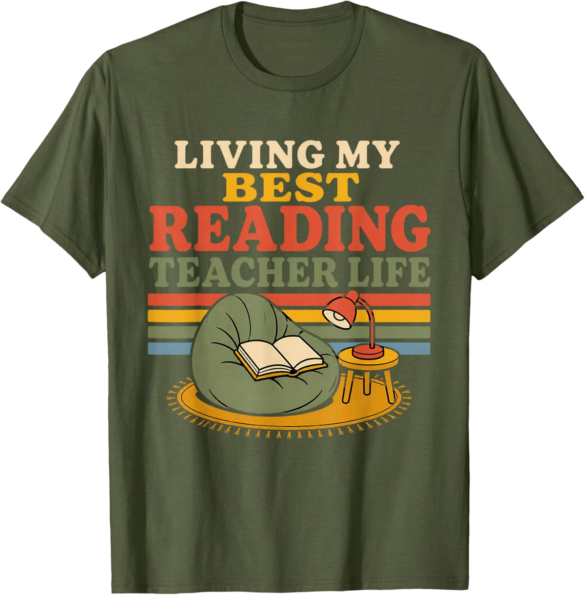 Living My Best Reading Teacher Life Reading Teacher T-Shirt - Olive Green