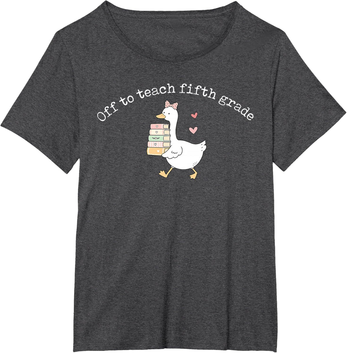 Off to Teach 5th Grade Funny Goose Teacher Back to School T-Shirt - Dark Heather Grey