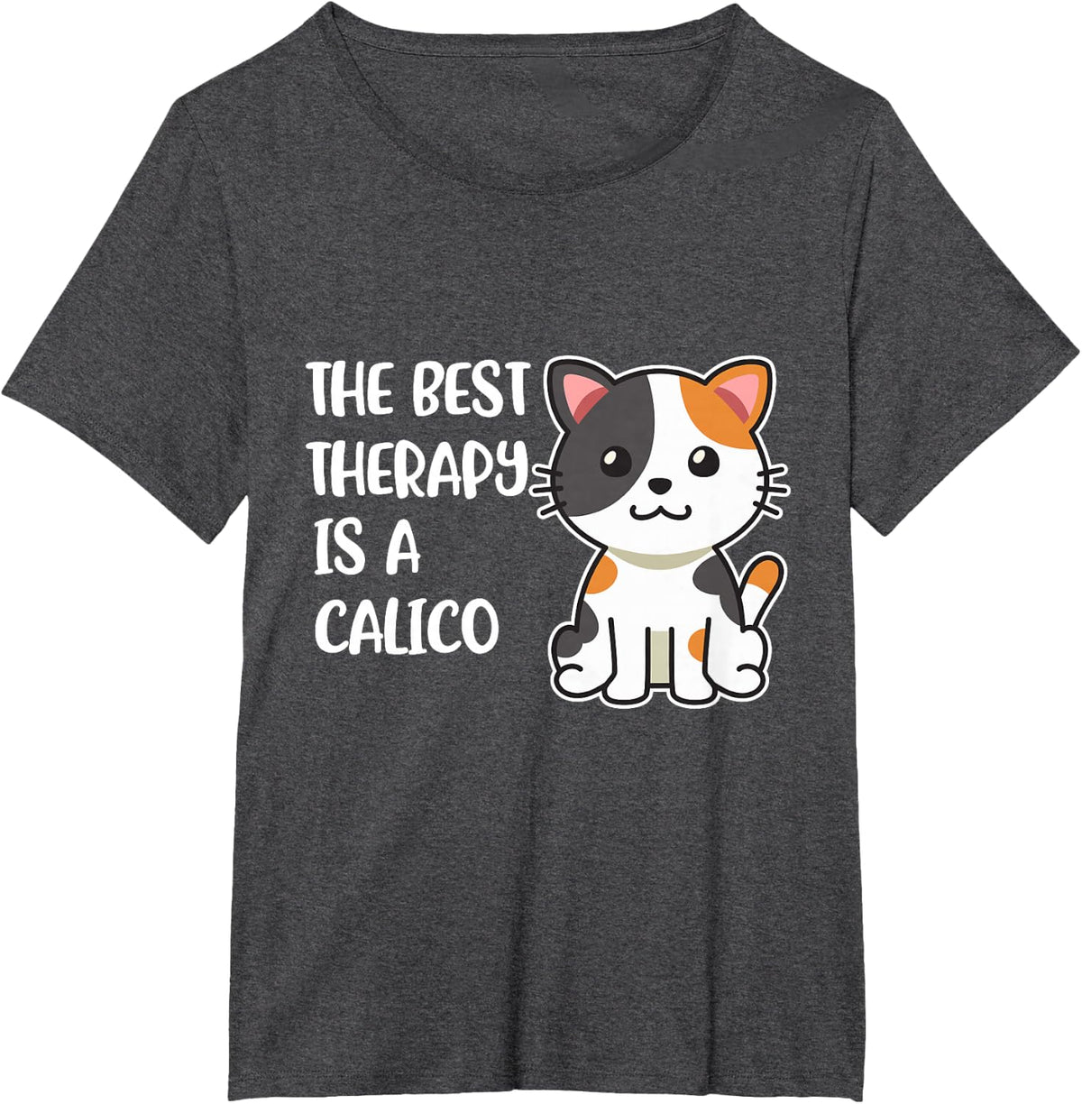 The Best Therapy is a Calico Cat T-Shirt - Dark Heather Grey