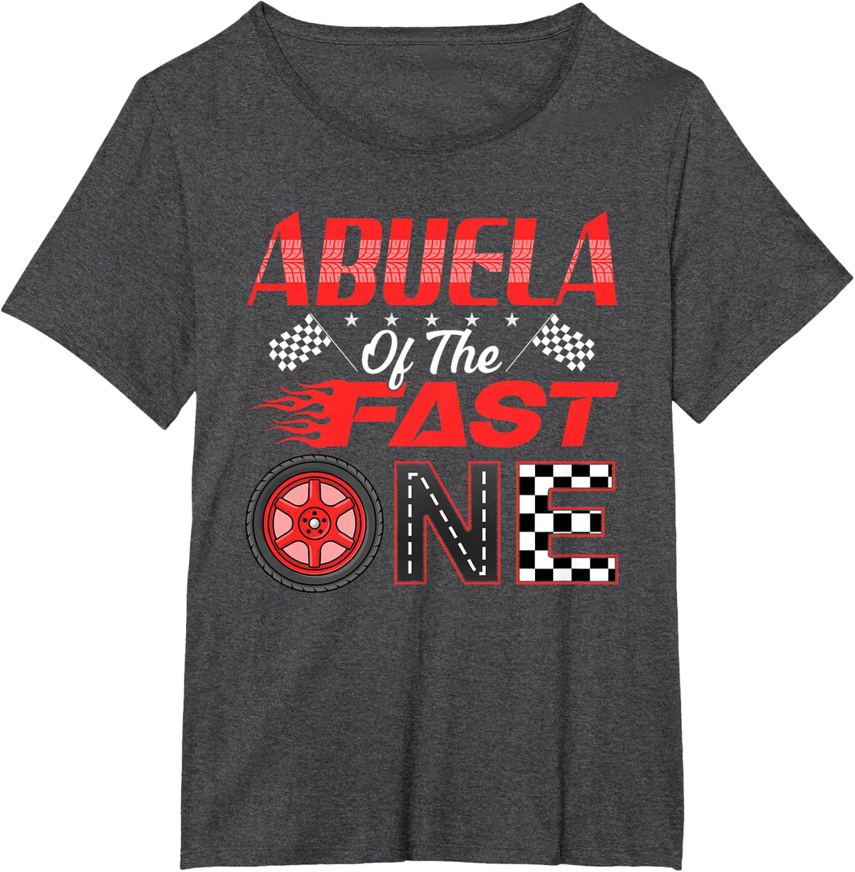 Abuela of The Fast One First Birthday Racing Car Family T-Shirt - Dark Heather Grey