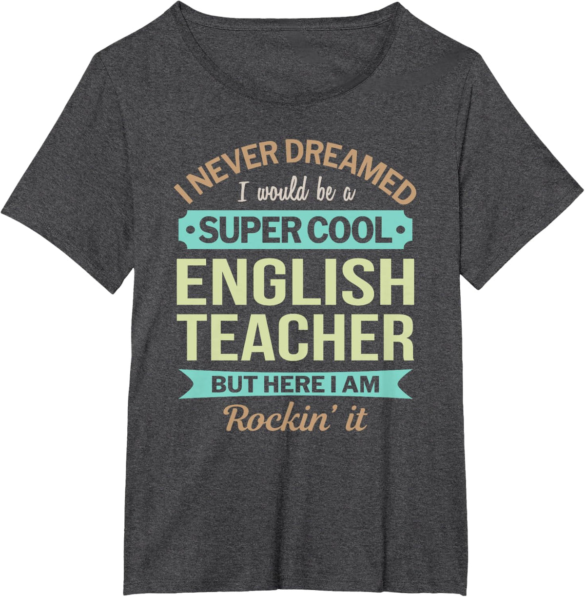 English Teacher Gift Funny Appreciation T-Shirt for Men Women - Dark Heather Grey