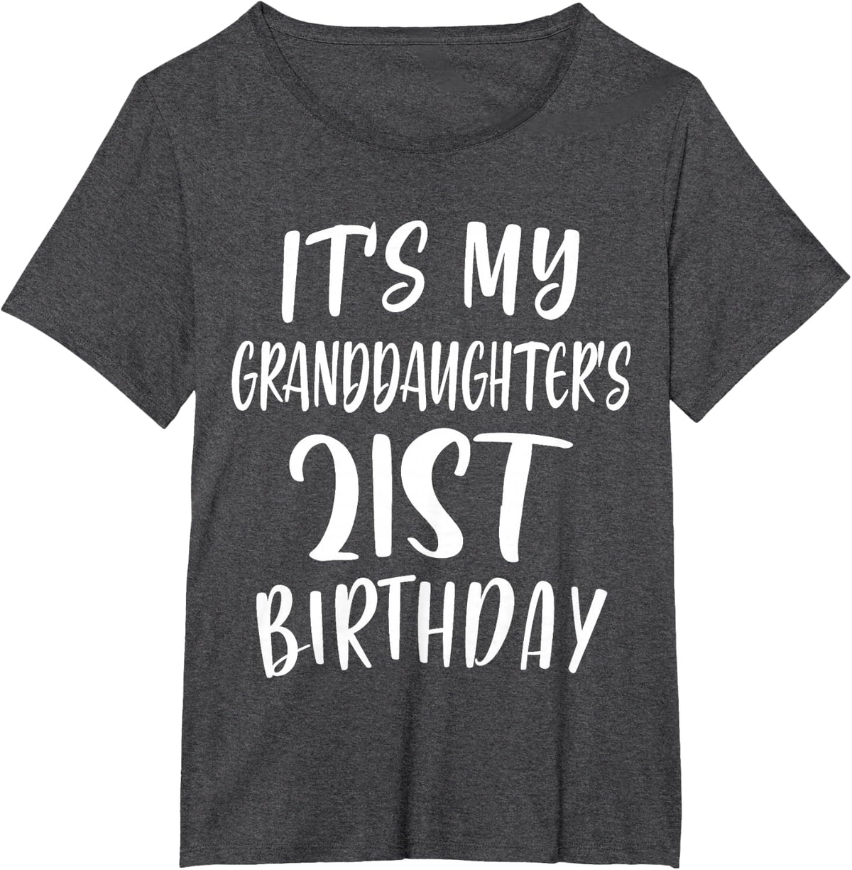 OMG It's My Granddaughter's 21st Birthday Funny 21 Years Old T-Shirt - Dark Heather Grey