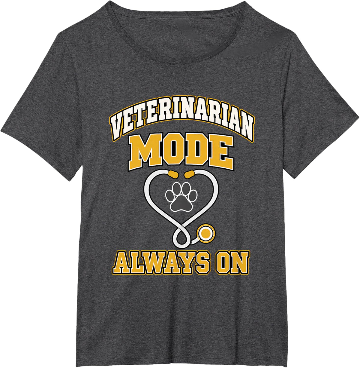 Veterinarian Mode Always on Animal Doctor Vet Tech Pet Care T-Shirt - Dark Heather Grey