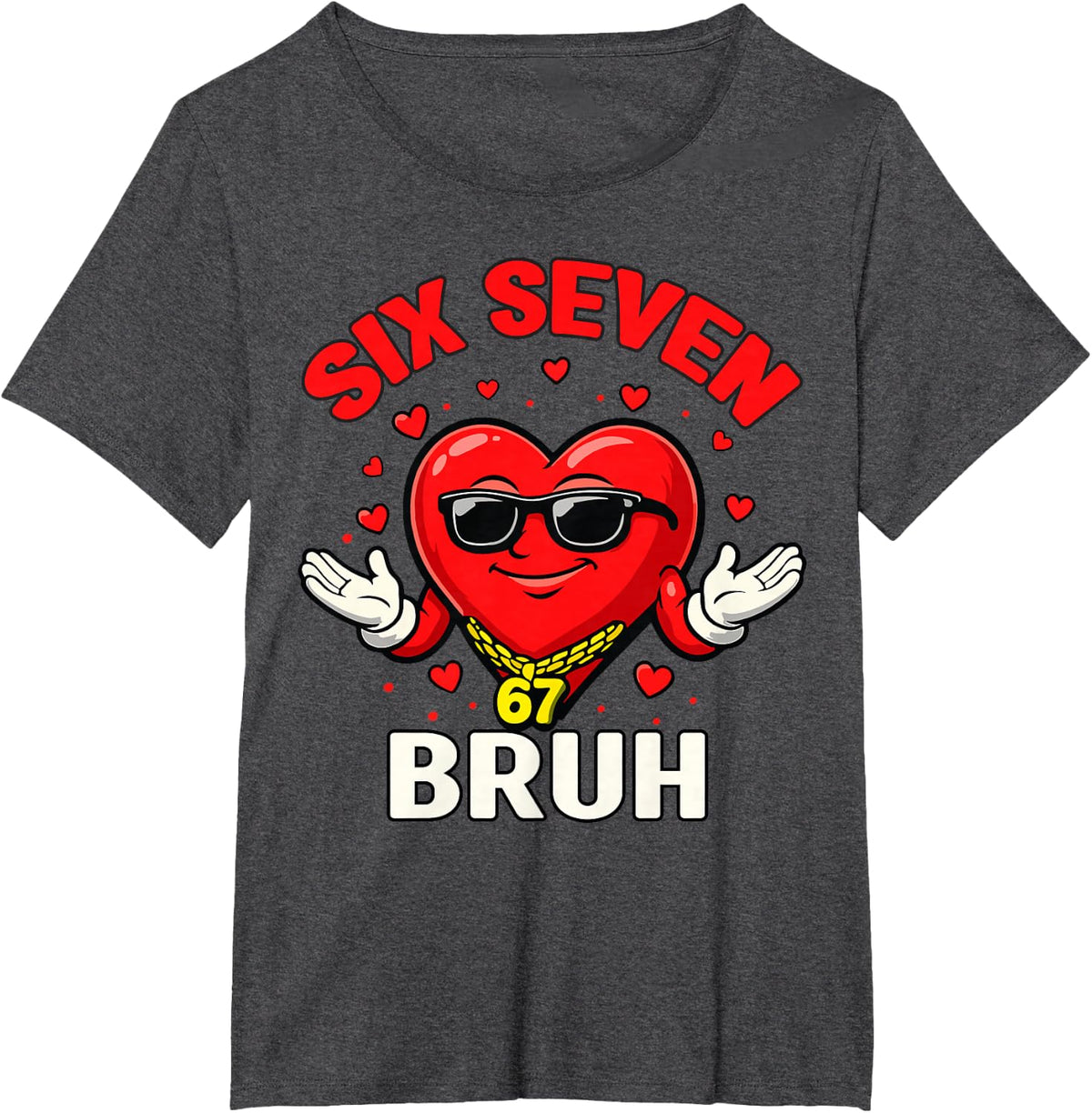 Six Seven 67 Valentine’s Day 6 7 Bruh Boys Kids 6-7 Meme T-Shirt - Dark Heather Grey