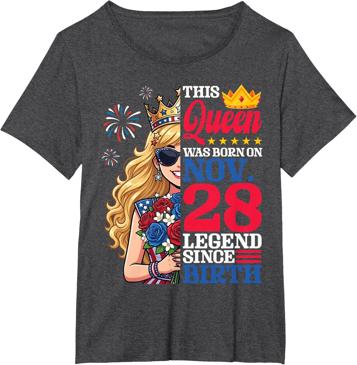 This Queen was Born On November 28 Legend Since Birth A Girl T-Shirt - Dark Heather Grey