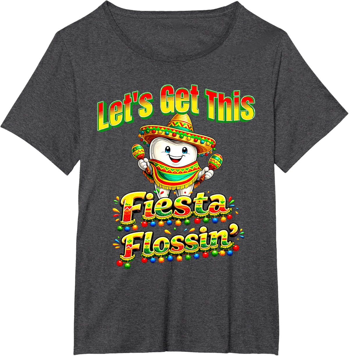 Let's Get This Fiesta Flossin' Tooth Dental Cinco De Mayo T-Shirt - Dark Heather Grey