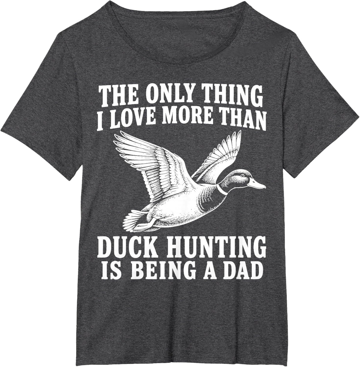 Father Duck Hunting Dad Waterfowl Hunter T-Shirt - Dark Heather Grey