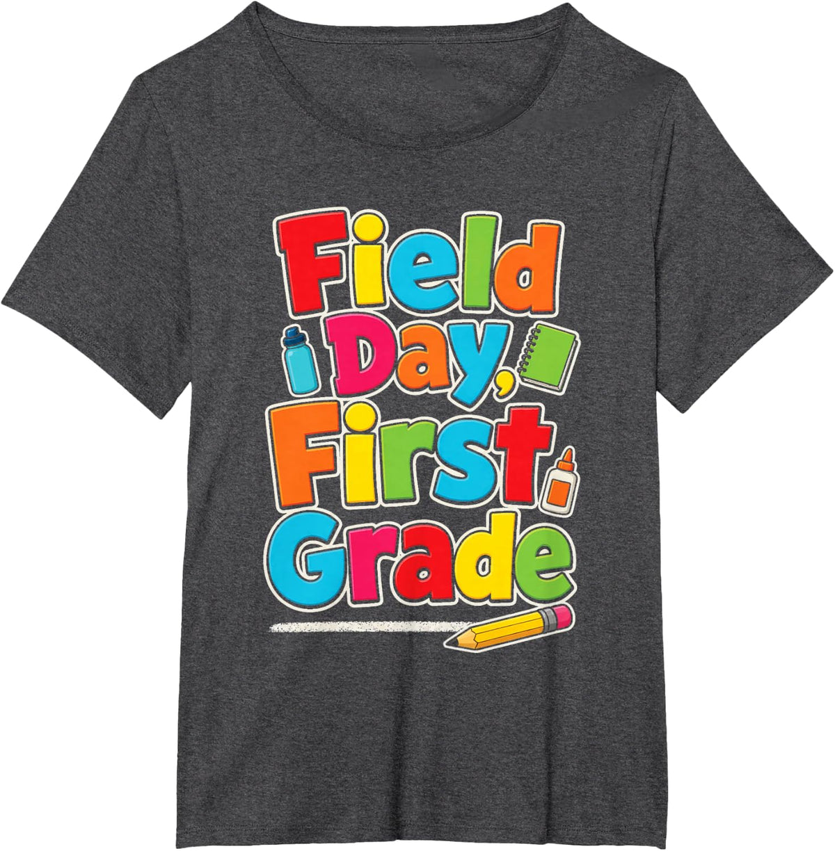 1st Grade Field Day First Graders Elementary School T-Shirt - Dark Heather Grey