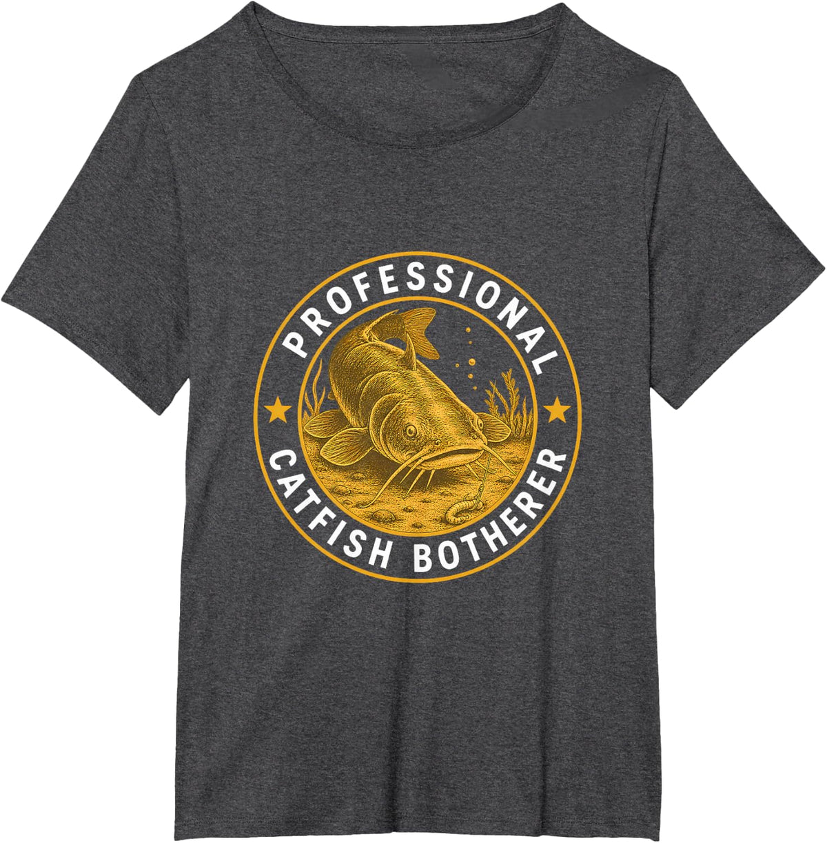 Professional Catfish Botherer Angler Humor T-Shirt - Dark Heather Grey