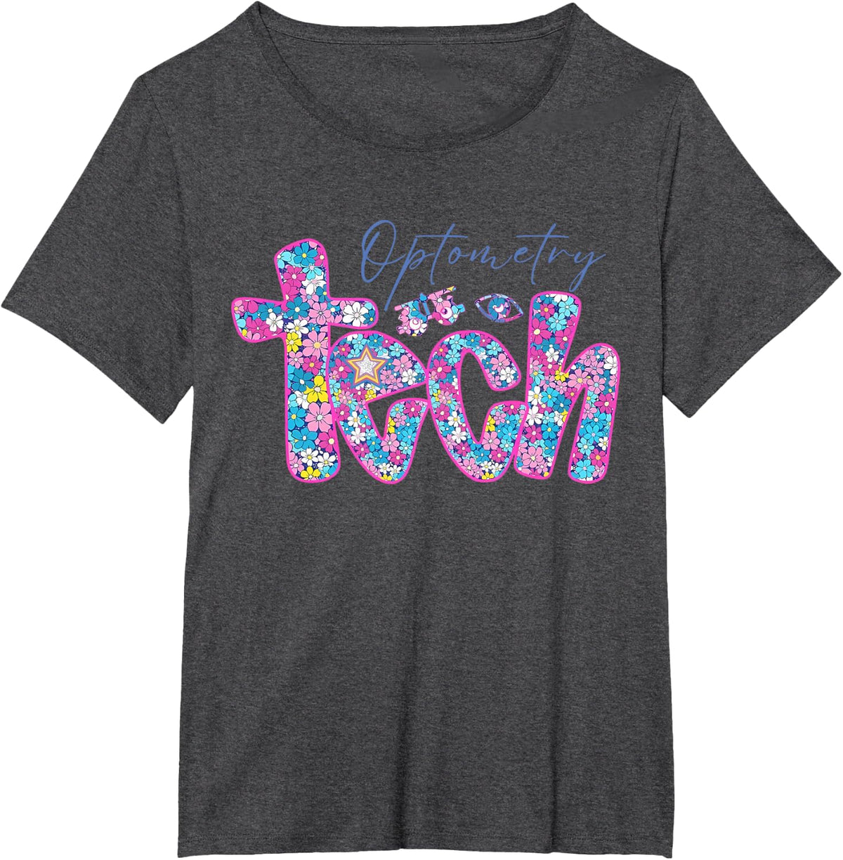 Floral Optometry Tech Optometrist Ophthalmologist Optician T-Shirt - Dark Heather Grey