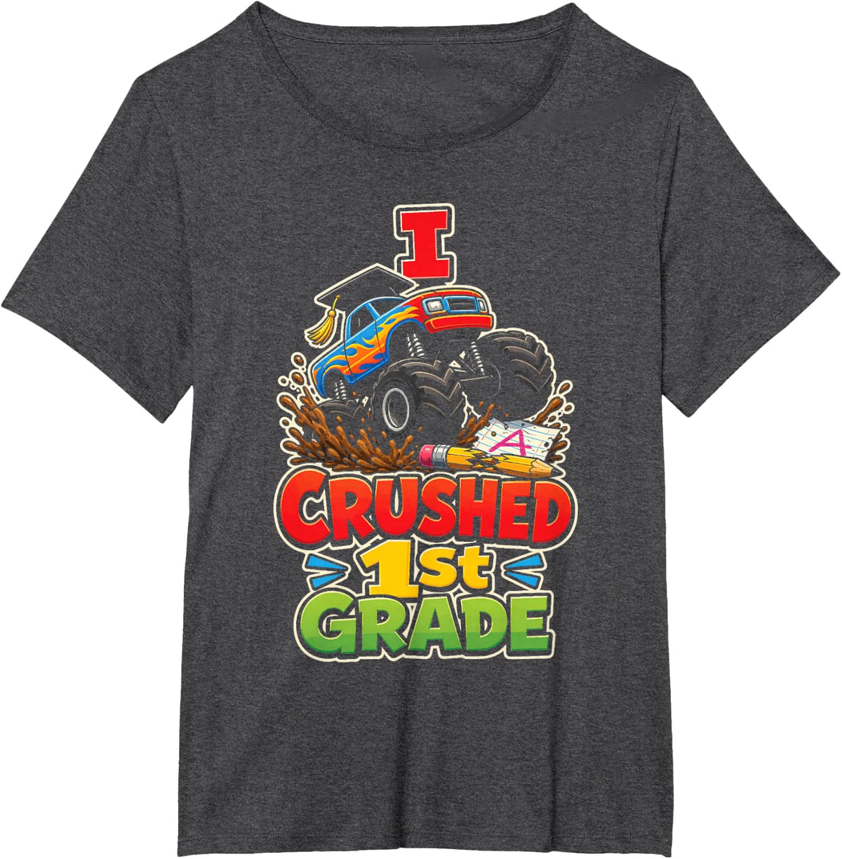 1st Grade Graduation I Crushed It Monster Truck Kids Grad T-Shirt - Dark Heather Grey
