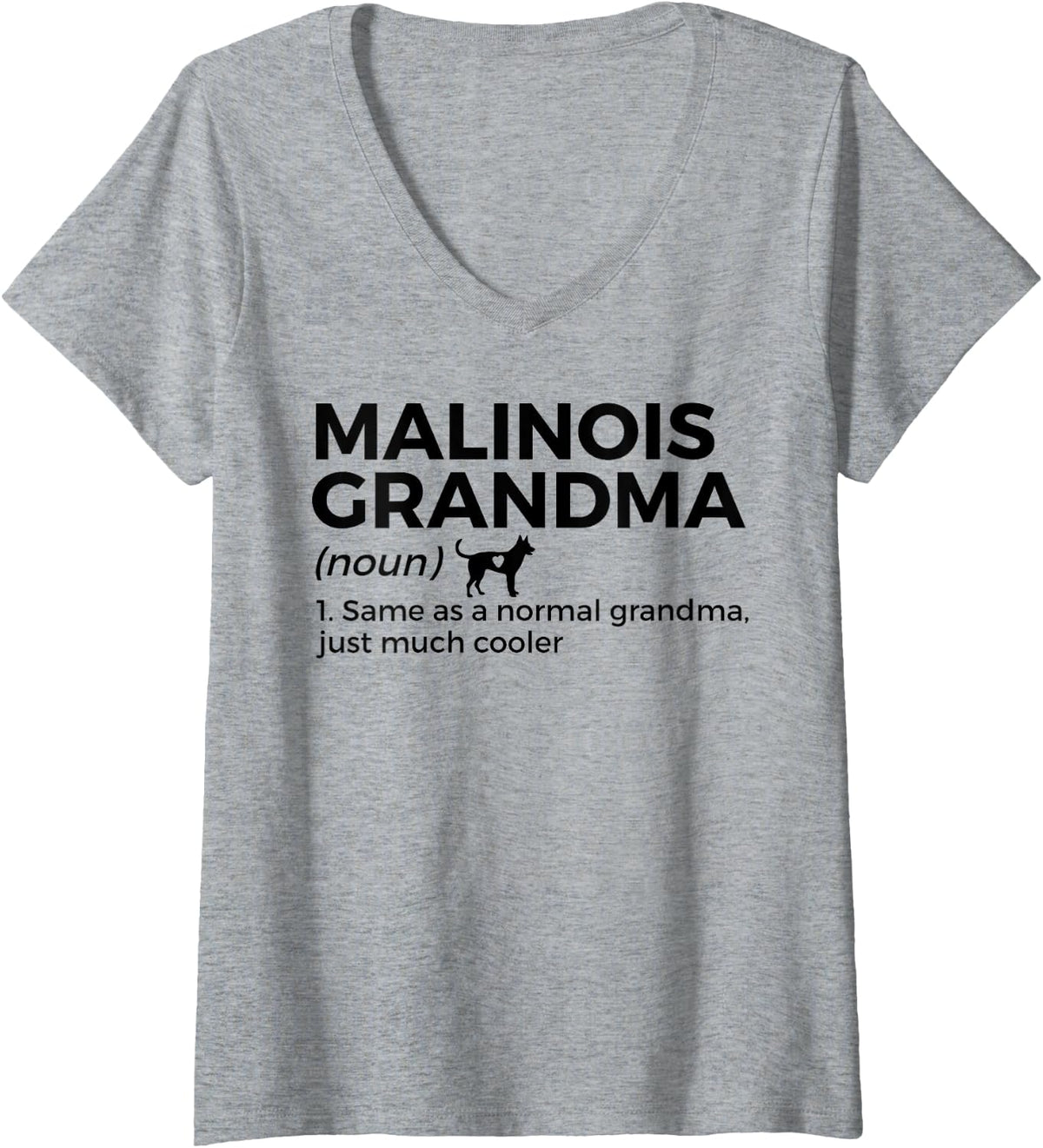 Malinois Grandma Definition Funny Belgian Malinois Dog Lover V-Neck T-Shirt - Heather Grey