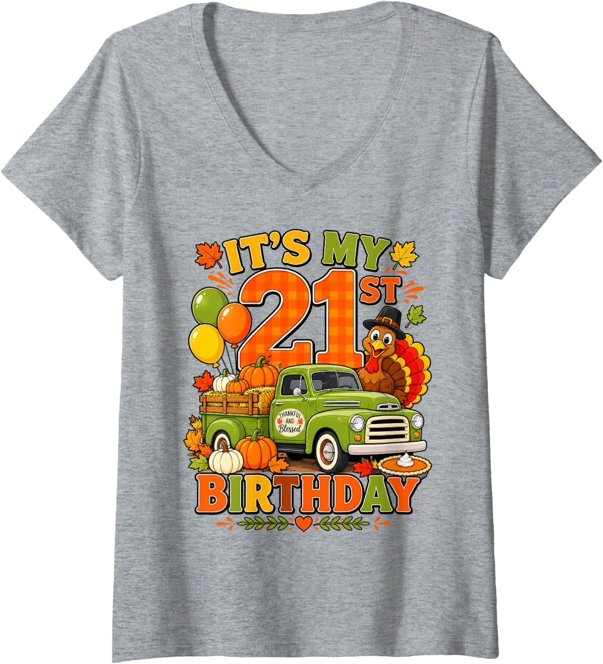 Women's It's My 21st Birthday Thanksgiving Turkey Truck 21 Years Old V-Neck T-Shirt - Heather Grey