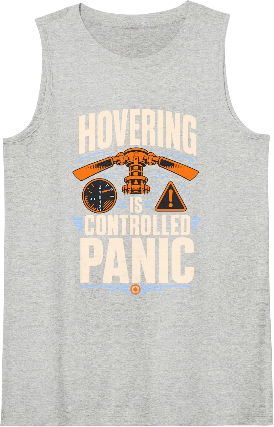 Hovering is Controlled Panic Helicopter Pilot Aviation Sleeveless Tank Top - Heather Grey