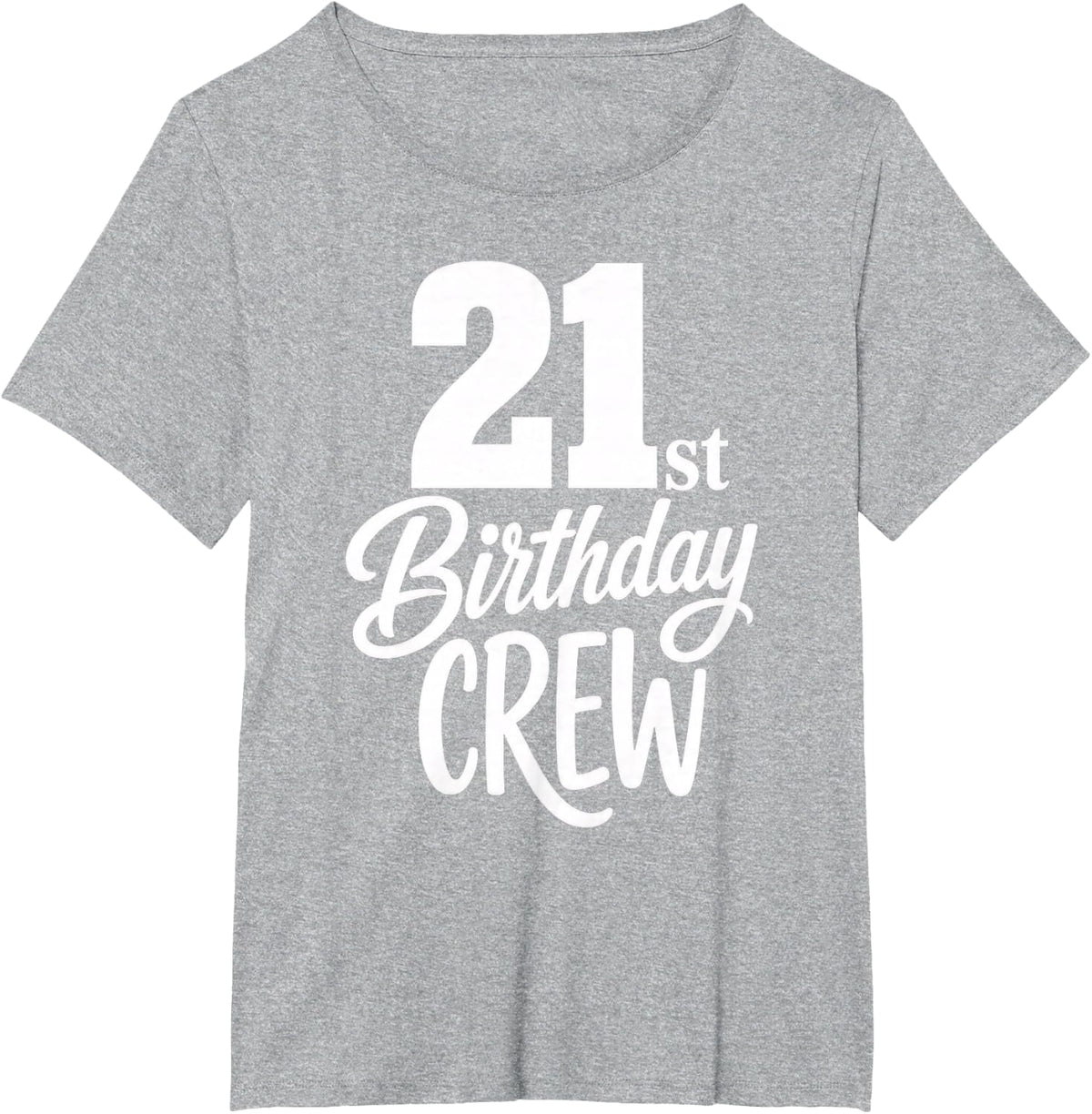 21ST Birthday Crew T-Shirt - Heather Grey