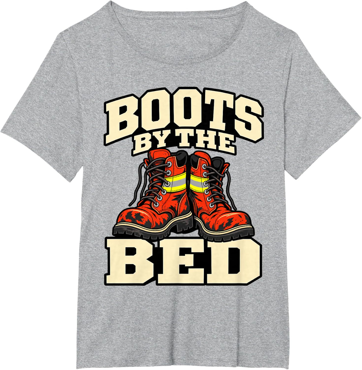 Volunteer Firefighter Boots By The Bed Rescue Lover Funny T-Shirt - Heather Grey