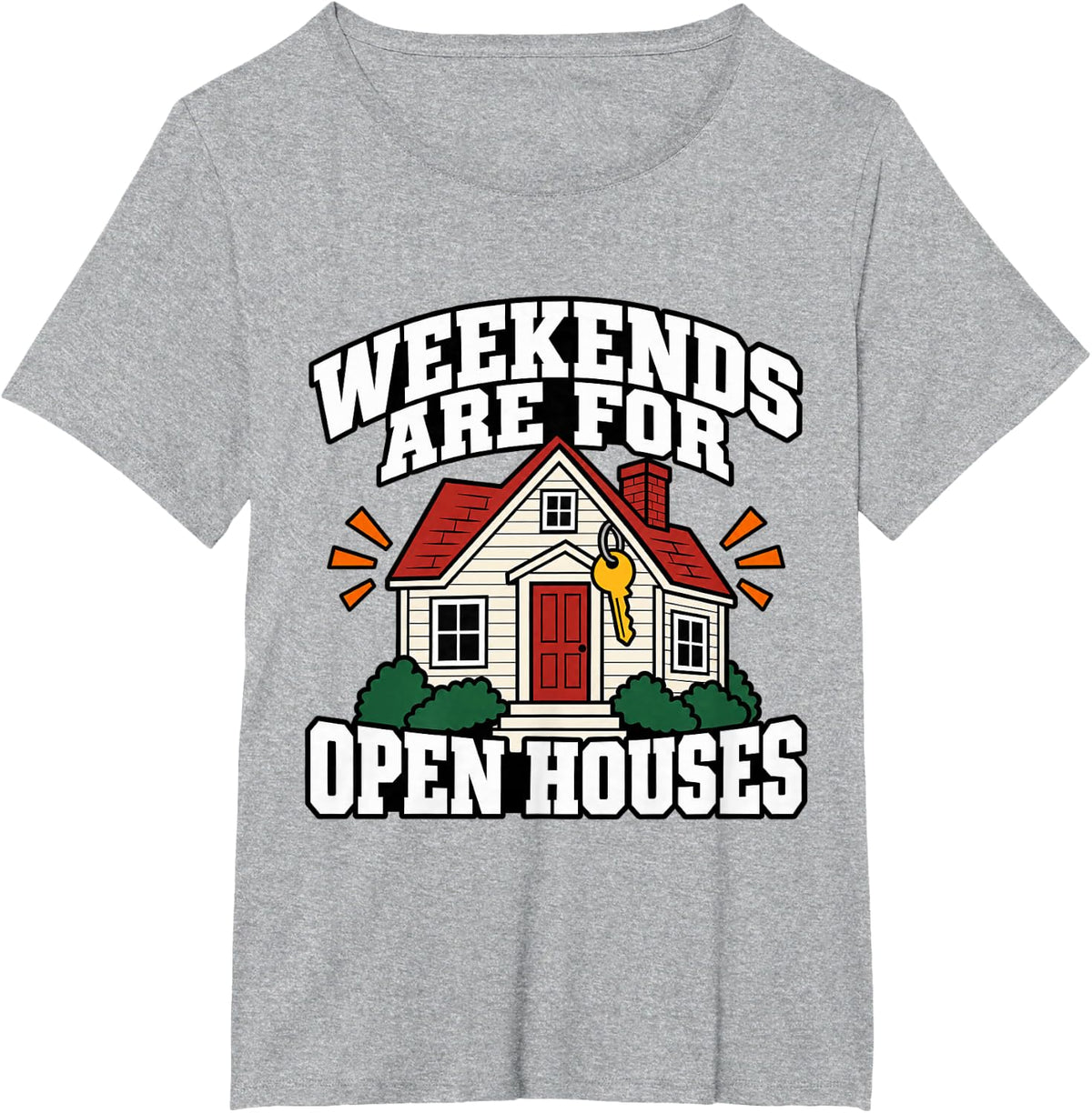 Real Estate Agent Weekends are for Open Houses Lover Broker T-Shirt - Heather Grey