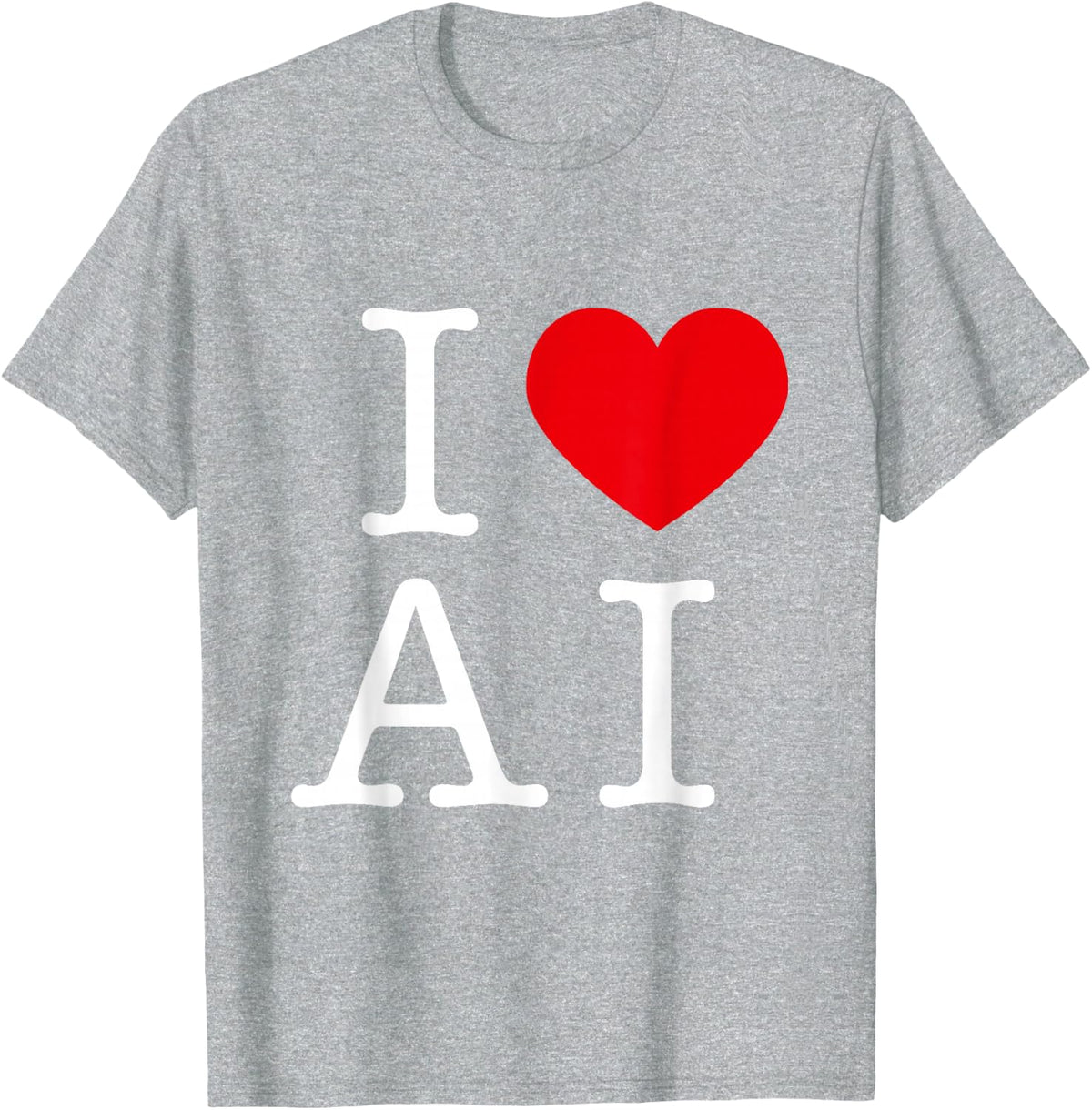 I Love AI For AI & Artificial Intelligence Lovers T-Shirt - Heather Grey