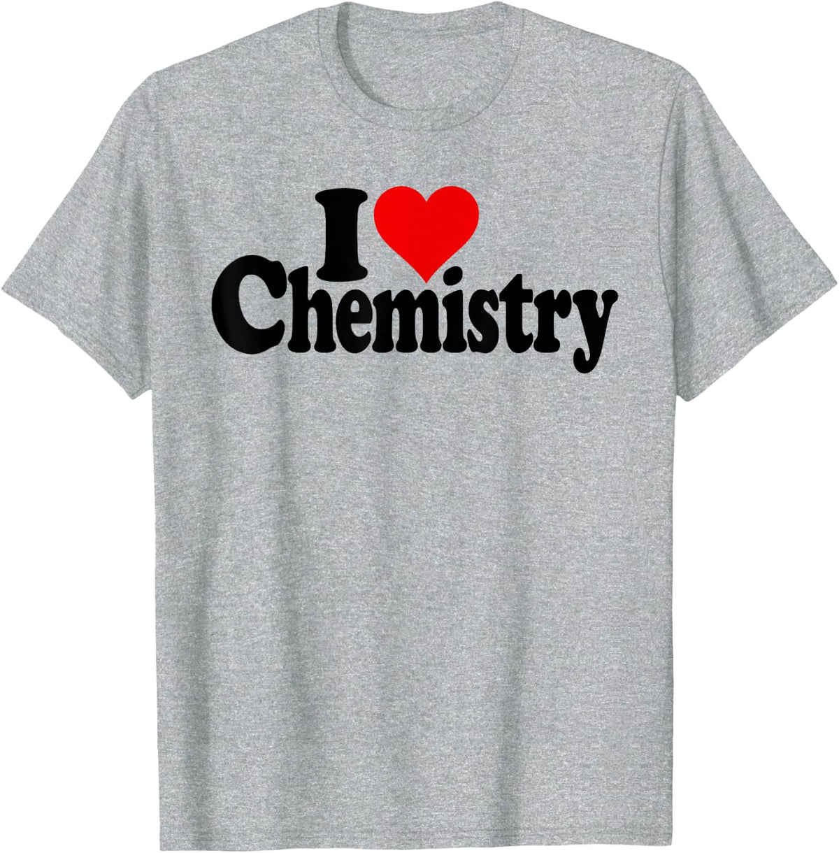 I LOVE HEART CHEMISTRY T-Shirt - Heather Grey
